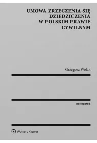 eBook Umowa zrzeczenia si dziedziczenia w polskim prawie cywilnym pdf