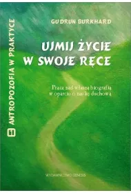 Ujmij �ycie w swoje r�ce