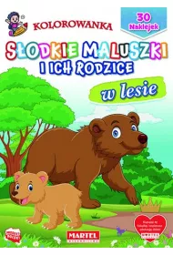W lesie. Sodkie maluszki i ich rodzice