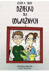 Dziecko dla odwa�nych