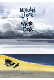 Tamt�dy. Malutki Lisek i Wielki Dzik. Tom 4