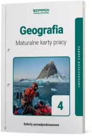 Geografia 4. Maturalne karty pracy. Zakres rozszerzony. Szkoy ponadpodstawowe