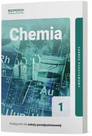 Chemia 1. Podrcznik. Zakres podstawowy. Szkoy ponadpodstawowe