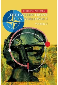 The Eastern Front In World War 3. Volume 2
