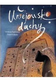 Uniejowskie duchy