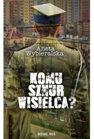 Komu sznur wisielca?
