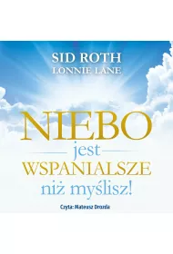 Audiobook Niebo jest wspanialsze ni mylisz mp3