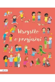 Wszystko o przyja�ni