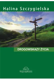 Drogowskazy �ycia