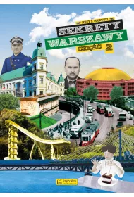 Sekrety Warszawy. Cz�� 2