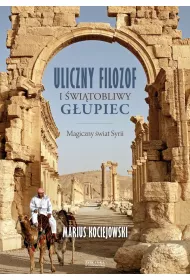 Uliczny Filozof I �wi�tobliwy G�upiec Kociejowski Marius