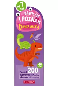 Bawi� si� i poznaj�. Dinozaury
