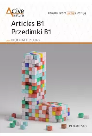 Active Matura. Articles B1. Przedimki B1