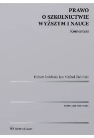 Prawo o szkolnictwie wyszym i nauce Komentarz