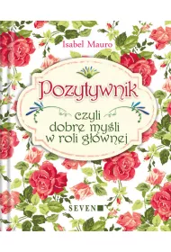 Pozytywnik czyli dobre my�li w roli g��wnej