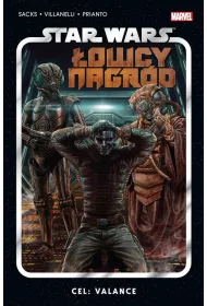 Cel: Valance. Star Wars owcy Nagrd. Tom 2