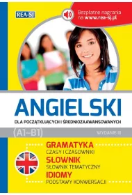 Angielski dla pocz�tkuj�cych i �redniozawansowanych