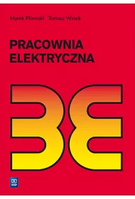 Pracownia elektryczna. Podr�cznik Szko�y ponadgimnazjalne i ponadpodstawowe
