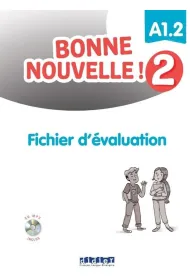 Bonne Nouvelle! 2 fichier daluation A1.2 + CD