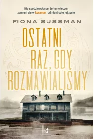 Ostatni raz, gdy rozmawialimy