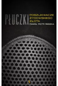 Puczki. Poszukiwacze ydowskiego zota
