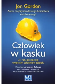 Cz�owiek w kasku. 21 rad, jak sta� si� wybitnym cz�onkiem zespo�u