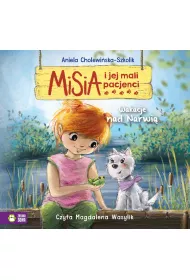Audiobook Misia i jej mali pacjenci. Wakacje nad Narwi mp3