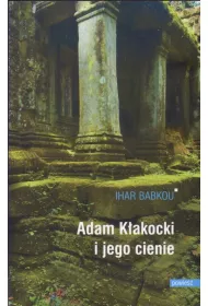 Adam K�okocki i jego cienie