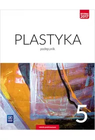 Plastyka. Podrcznik. Klasa 5. Szkoa podstawowa