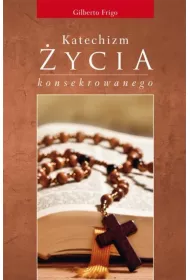 Katechizm zycia konsekrowanego