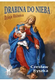 Drabina do nieba. Dzieje R�a�ca