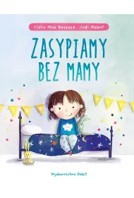 Zasypiamy bez mamy