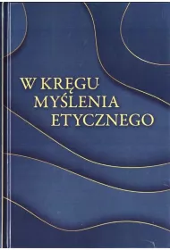 W kr�gu my�lenia etycznego