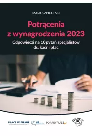 eBook Potrcenia z wynagrodzenia 2023 - odpowiedzi na 10 pyta specjalistw ds. kadr i pac pdf mobi epub