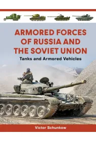 Armored Forces of Russia and the Soviet Union