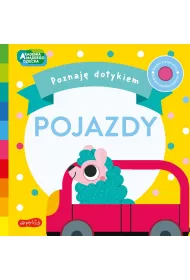Pojazdy. Akademia Mdrego Dziecka. Poznaj dotykiem