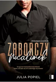 Zaborczy pocaunek. Niedostpny prawnik. Tom 2