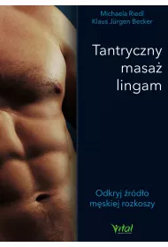 eBook Tantryczny masa lingam. Odkryj rdo mskiej rozkoszy pdf