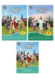 W imi� Ojca i Syna, i Ducha �wi�tego. Podr�cznik do nauki religii dla klasy 1. Cz�� 1 i 2 oraz Domownik