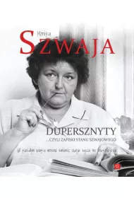 Dupersznyty czyli zapiski stanu Szwajowego