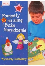 Pomys�y na zim� i Bo�e Narodzenie. Wycinamy i sk�adamy * *