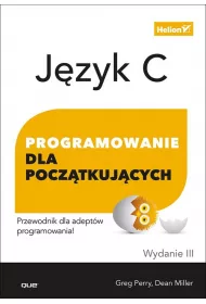 J�zyk C. Programowanie dla pocz�tkuj�cych