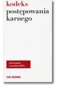 KPK Kodeks post�powania karnego. Stan prawny na 01.09.2015