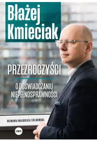 Przezroczy�ci O do�wiadczaniu niepe�nosprawno�ci