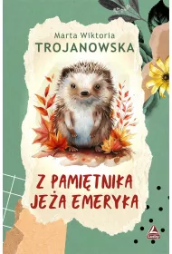 Z pami�tnika je�a Emeryka
