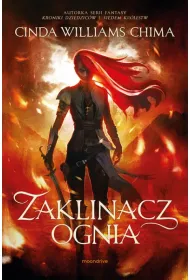 Zaklinacz ognia. Starcie kr�lestw. Tom 1