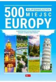 500 najpi�kniejszych miejsc Europy