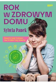 Rok w zdrowym domu