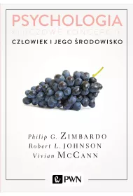 Czowiek i jego rodowisko. Psychologia. Kluczowe koncepcje. Tom 5