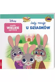 Disney Maluch. Ma�e wielkie sprawy. Judy nocuje u dziadk�w